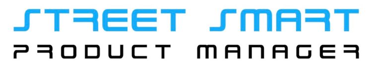 Street-Smart Product Manager
